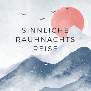 Rauhnachtsreise